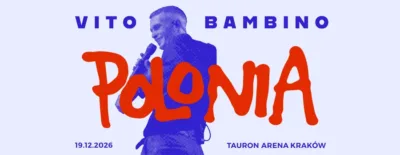 Vito Bambino – koncert w TAURON Arenie Kraków