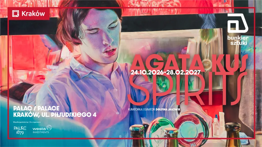 Wystawa Agaty Kus "Spirits" w Bunkrze Sztuki w Krakowie, 24.10.2026-28.02.2027.