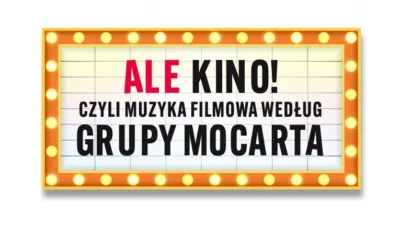 Grupa MoCarta „Ale kino”